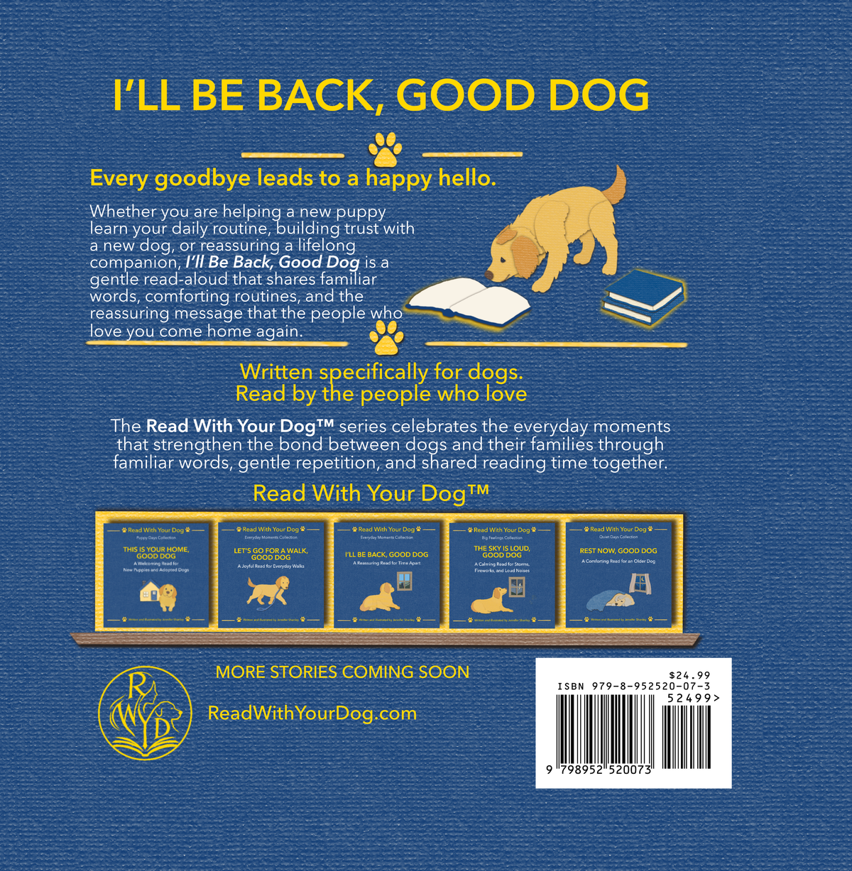 Back cover of a book titled 'I'LL BE BACK, GOOD DOG' by Read With Your Dog, featuring a textured blue background, yellow text, and a yellow dog reading.
